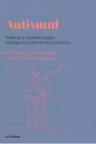 DESCOPERA PSIHOLOGIA. AUTISMUL. Reflectii si orientari pentru intelegerea si abordarea autismului.
