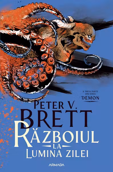 Razboiul la lumina zilei (Seria DEMON partea a III-a)