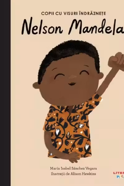 Copii cu visuri indraznete. NELSON MANDELA.