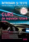 Curs de legislatie rutiera 2025. Intrebari si teste