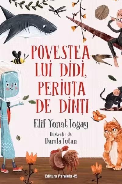 Povestea lui Didi, periuta de dinti
