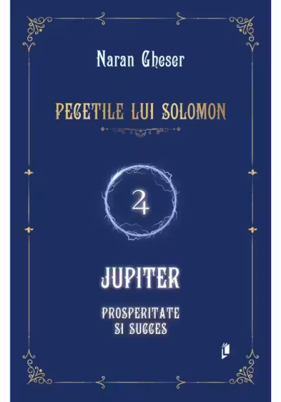 Pecetile lui Solomon: Jupiter - prosperitate si succes