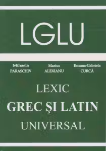 Lexic grec si latin universal