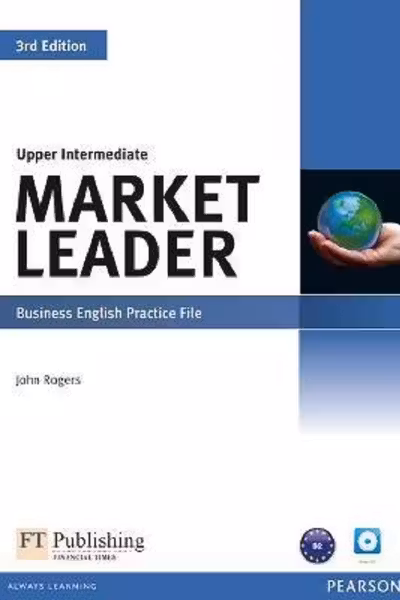 Market Leader 3rd Edition Upper Intermediate Business English Practice File