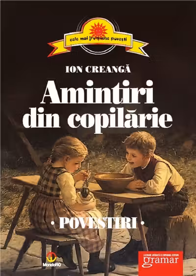Amintiri din copilărie. Povestiri