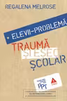 Elevii problemă