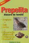 Prepelita. Afacere de familie