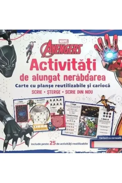 MARVEL AVENGERS. ACTIVITATI DE ALUNGAT NERABDAREA. Carte cu planse reutilizabile si carioca