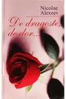 De dragoste de dor