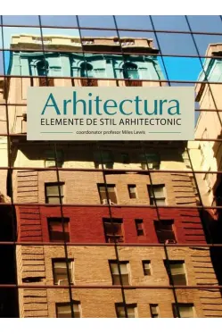 Arhitectura.Elemente de stil arhitectonic