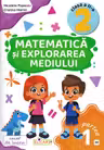 Matematica si explorarea mediului - Clasa 2 Partea 1 - Caiet (AR)
