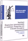 Institutii financiare internationale si institutii financiare ale Uniunii Europene