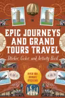 Epic Journeys and Grand Tours Travel