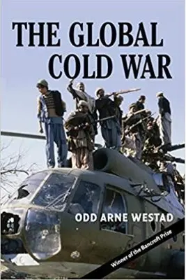 The Global Cold War: Third World Interventions and the Making of Our Times