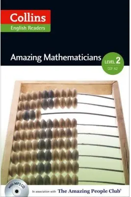 Amazing People ELT Readers. Amazing Mathematicians A2-B1. Adapted
