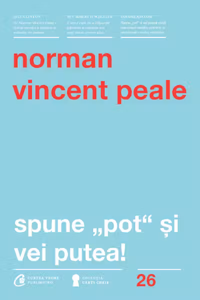 Spune "pot" si vei putea!