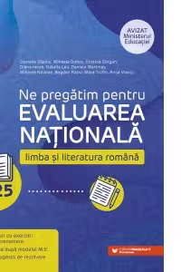 EVALUARE NATIONALA 2025. CLS. VIII. LIMBA SI LITERATURA ROMANA