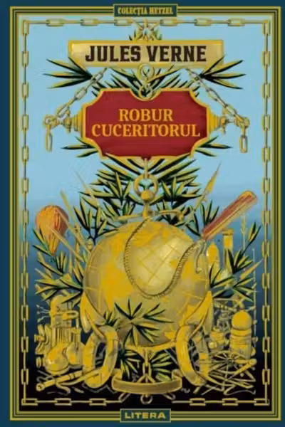 JULES VERNE. ROBUR CUCERITORUL