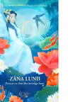 Zana Lunii. Povesti cu zane din intreaga lume