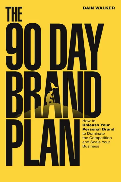 The 90 Day Brand Plan