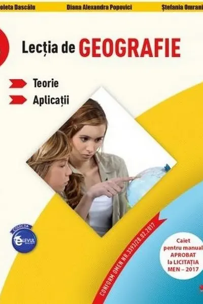 Lectia de geografie. Teorie. Aplicatii (clasa a V-a)