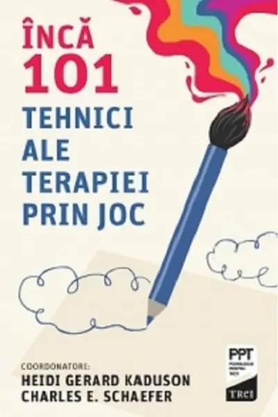 Inca 101 tehnici ale terapiei prin joc