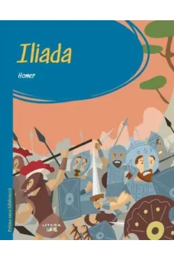 PRIMA MEA BIBLIOTECA. ILIADA.