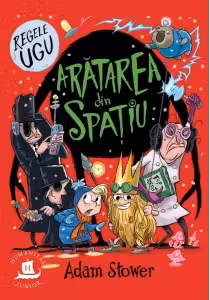 Regele Ugu. Aratarea din spatiu