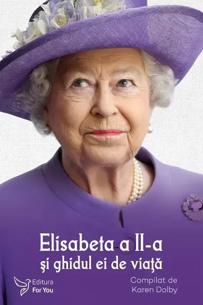 Elisabeta a II-a si ghidul ei de viata