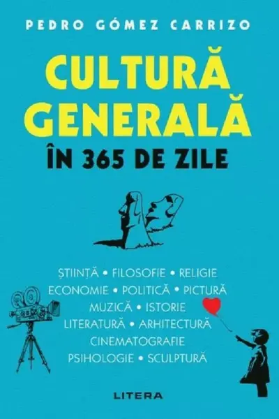 CULTURA GENERALA IN 365 DE ZILE.