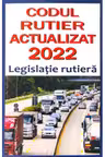 Codul rutier actualizat 2022