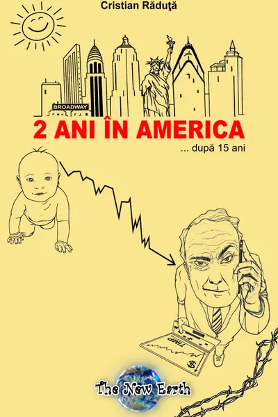 2 ani in America... dupa 15 ani