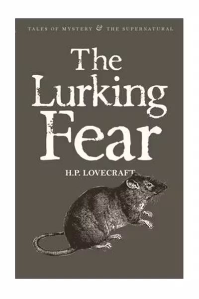 The Lurking Fear: Collected Short Stories Volume 4