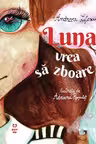 Luna vrea sa zboare
