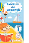 Lecturi de vacanţă pentru clasa I. Poveşti amuzante și poezii