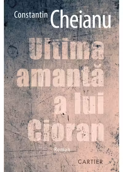 Ultima amanta a lui Cioran.