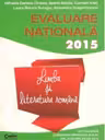 EVALUARE NATIONALA 2015. LIMBA SI LITERATURA ROMANA