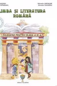 Culegere de limba și literatura română - Clasa 3