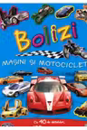 Bolizi masini si motociclete cu abtibilduri