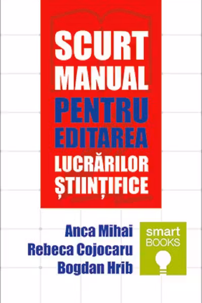 Scurt manual pentru editarea lucrărilor științifice