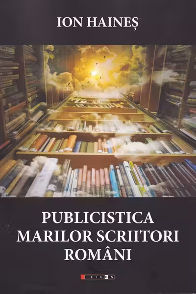 Publicistica marilor scriitori romani