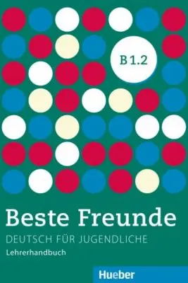 Beste Freunde B1. 2, Lehrerhandbuch