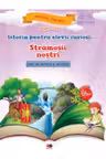 Istoria pentru elevii curiosi. Stramosii nostri. Caiet de lectura si activitati
