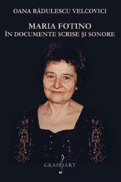 Maria Fotino în documente scrise și sonore
