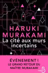 La Cite aux murs incertains
