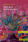 Viata prin lentile groase