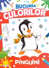Bucuria culorilor. Pinguini