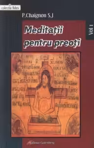 Meditatii pentru preoti, volumul 1