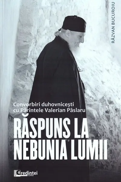 Răspuns la nebunia lumii