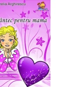 Cantec pentru mama